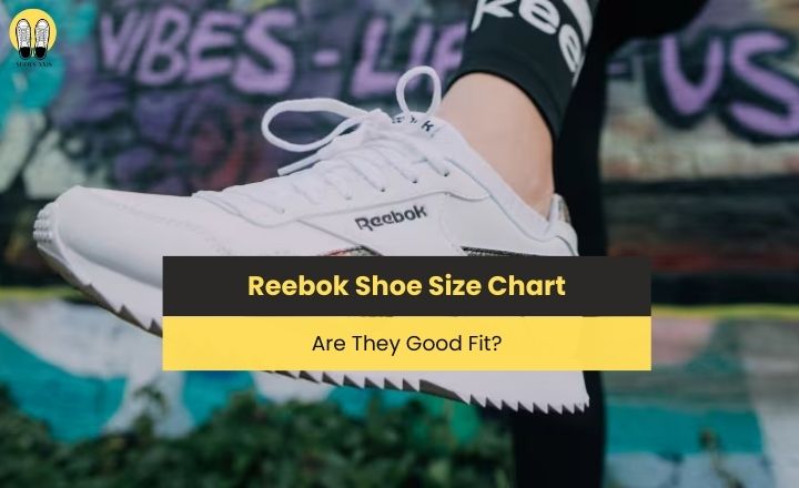 Reebok Shoe Size Chart: Are They Good Fit?