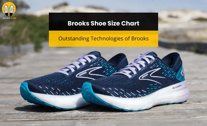Brooks Shoe Size Chart: 3 Outstanding Technologies of Brooks ...