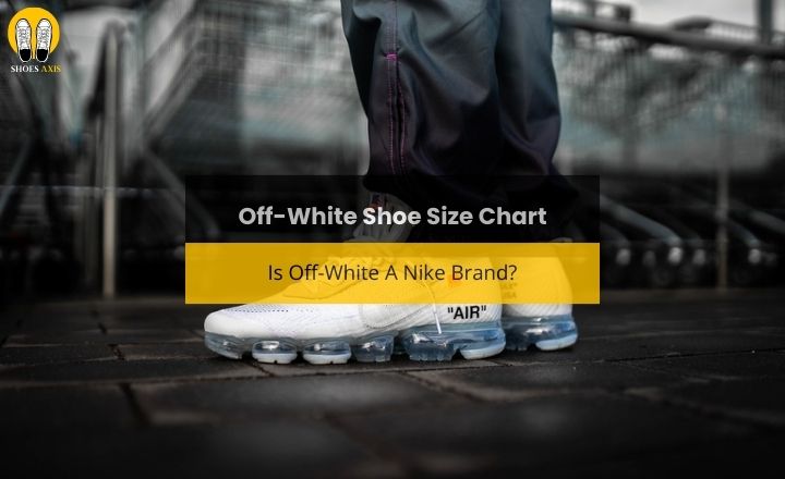Off-White Shoe Size Chart