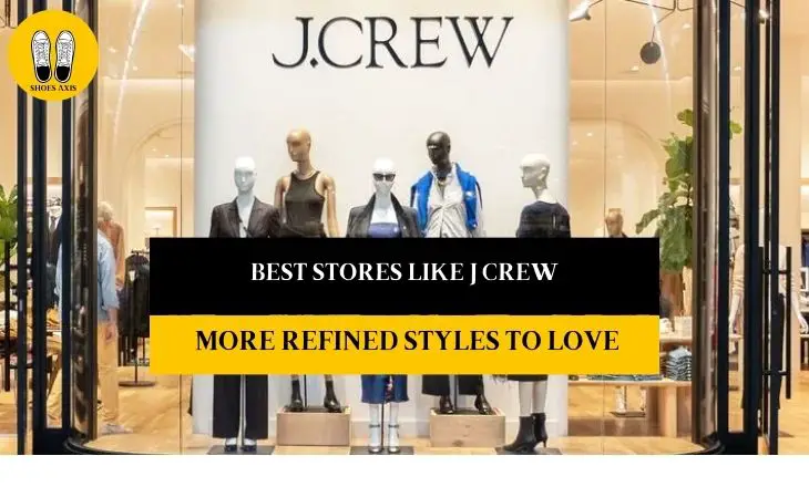 Stores Like J Crew
